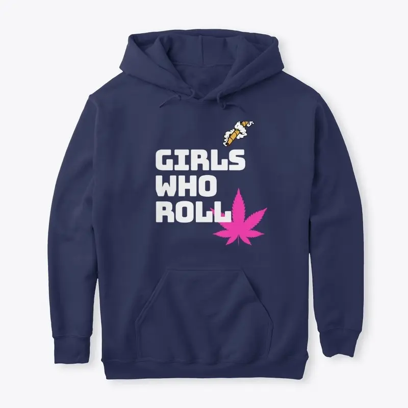 "Girls Who Roll" Hoodie